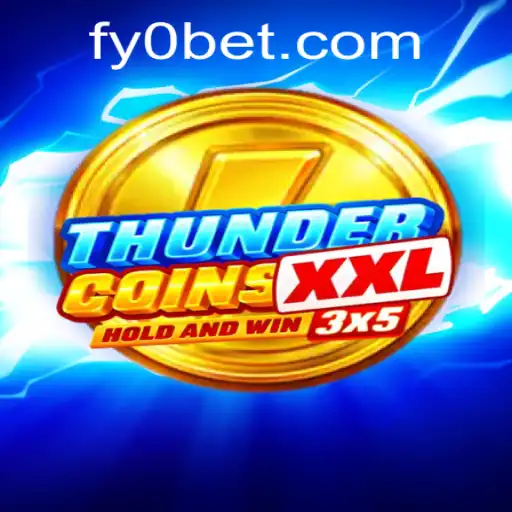Explorando ThunderCoinsXxl: Um Mundo de Aventuras e Desafios com FYOBET.COM